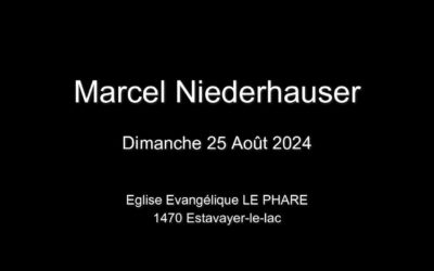 Dimanche 25 Août 2024  Marcel Niederhauser