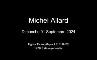 Dimanche 01 Septembre 2024  Michel Allard