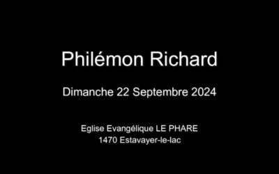 Dimanche 22 Septembre 2024  Philémon Richard