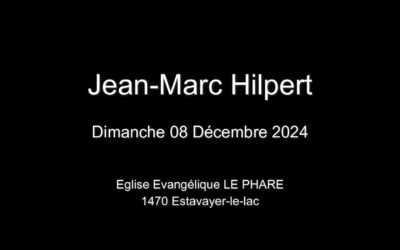 Dimanche 08 Décembre 2024  Jean-Marc Hilpert