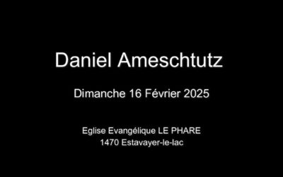 Dimanche 16 Février 2025  Daniel Ameschtutz