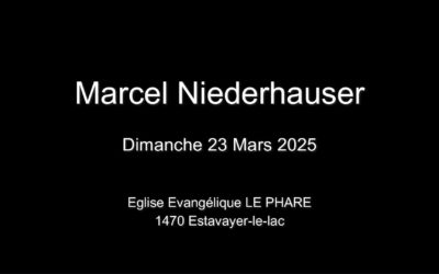 Dimanche 23 Mars 2025  Marcel Niederhauser
