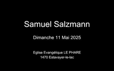 Dimanche 11 Mai 2025  Samuel Salzmann